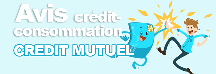 credit-mutuel avis-credit-consommation